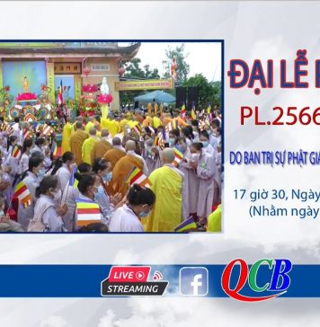 QCB trực tiếp: Đại lễ Phật đản PL.2566 – DL.2022 do Ban Trị sự GHPGVN huyện Thăng Bình tổ chức