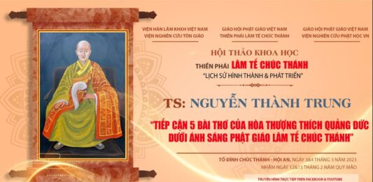 Video: TS. NGUYỄN THÀNH TRUNG – Trình bày tham luận tại Hội thảo Khoa học thiền phái Lâm Tế Chúc Thánh