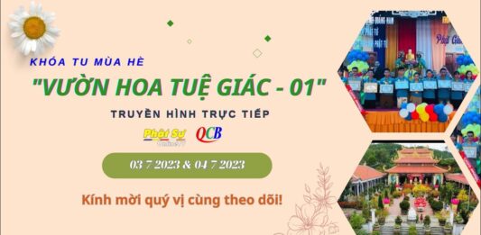 Trailer: KHÓA TU MÙA HÈ CHỦ ĐỀ “ VƯỜN HOA TUỆ GIÁC – 01″