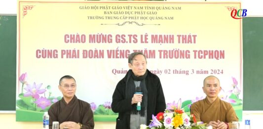 Video QCB: GS.TS Lê Mạnh Thát và phái đoàn thăm, chia sẻ với Tăng Ni sinh Trường Trung cấp Phật học tỉnh Quảng Nam